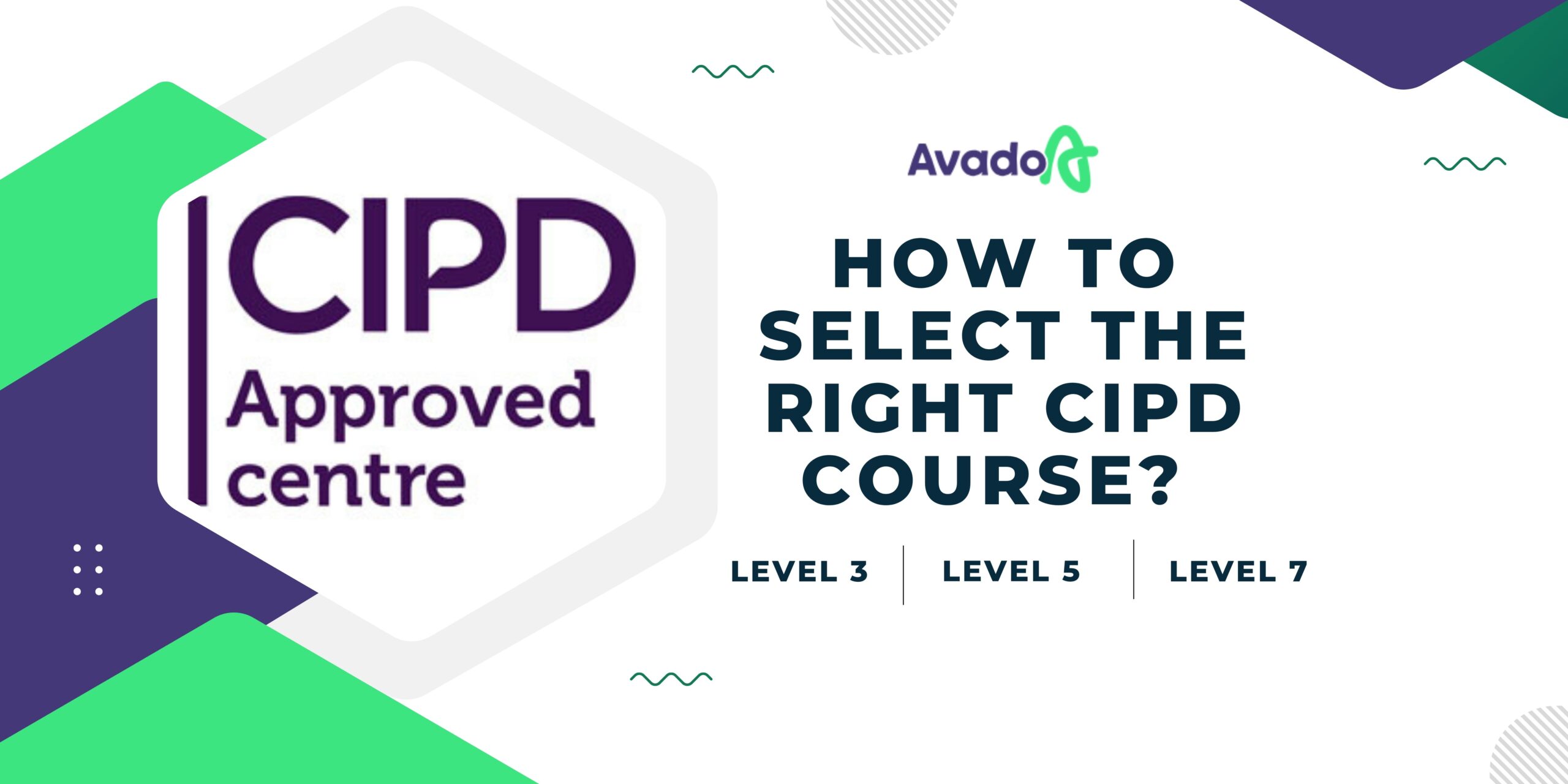 How to Select the Right CIPD Course?
